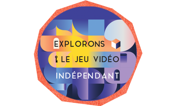 Explorez le jeu vidéo indépendant